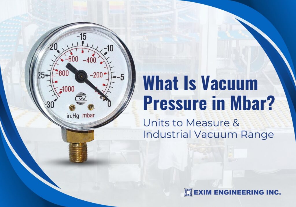 What Is Vacuum Pressure in Mbar?